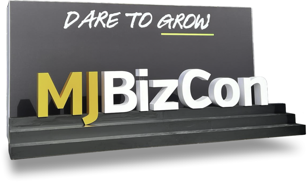 MJBizCon "Dare to Grow" sign