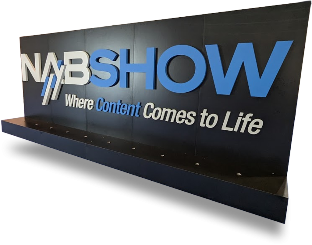 NAB Show - Where Content Comes to Life